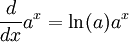 \frac{d}{dx}a^x = \ln(a)a^x
