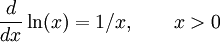 \frac{d}{dx}\ln(x) = 1/x,\qquad x > 0