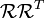 \mathcal{R}\mathcal{R}^T