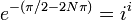e^{-(\pi/2 - 2N\pi)} = i^i \,