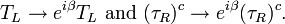 T_L\rightarrow e^{i\beta}T_L\text{ and }(\tau_R)^c\rightarrow e^{i\beta}(\tau_R)^c.