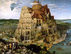 The Tower of Babel (oil on board, c. 1563)by Pieter Brueghel the Elder, in Vienna's Kunsthistorisches Museum.