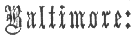 Baltimore:
